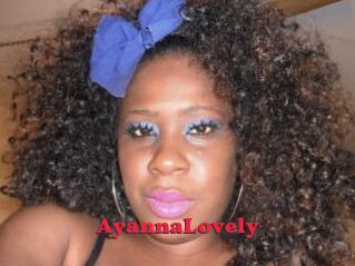 AyannaLovely