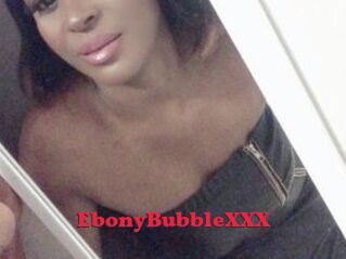 EbonyBubbleXXX