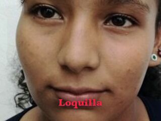 Loquilla