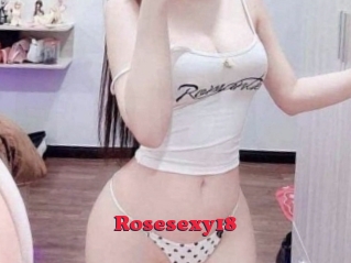 Rosesexy18