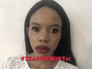 STEAMYEBONY21