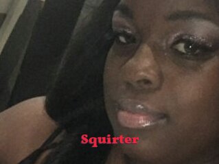 Squirter